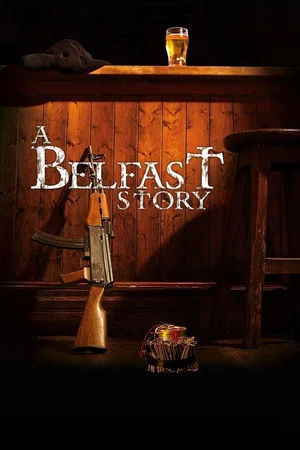 Постер: A Belfast Story