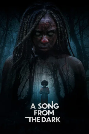 Постер: A Song from the Dark