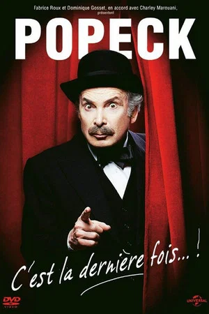 Постер: Popeck - C'est la dernière fois... !