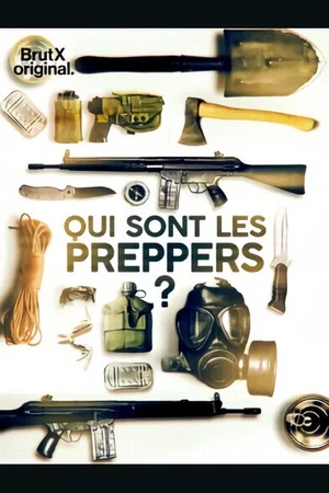 Постер: Qui sont les Preppers ?