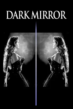 Постер: Dark Mirror