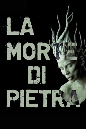 Постер: La morte di pietra