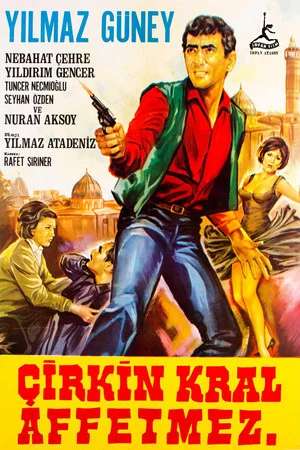 Постер: Çirkin Kral Affetmez