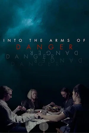 Постер: Into the Arms of Danger