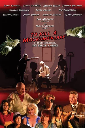 Постер: To Kill a Mockumentary