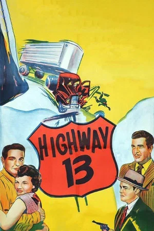 Постер: Highway 13