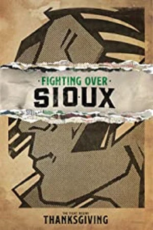Постер: Fighting Over Sioux