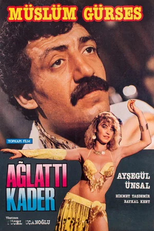 Постер: Ağlattı Kader