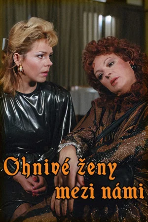 Постер: Ohnivé ženy mezi námi