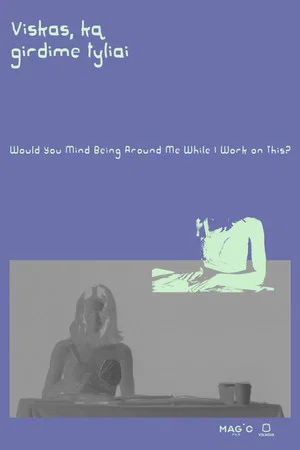 Постер: Would You Mind Being Around Me While I Work On This?