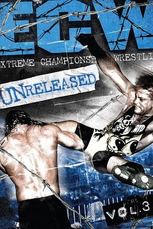 Постер: ECW - Unreleased Vol. 3