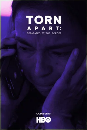 Постер: Torn Apart: Separated at the Border