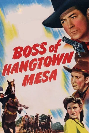 Постер: Boss of Hangtown Mesa