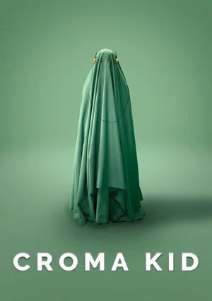 Постер: Croma Kid