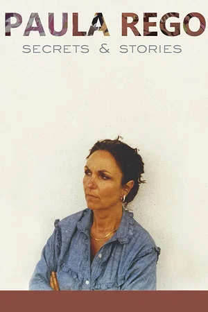 Постер: Paula Rego: Secrets & Stories