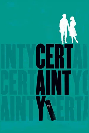Постер: Certainty