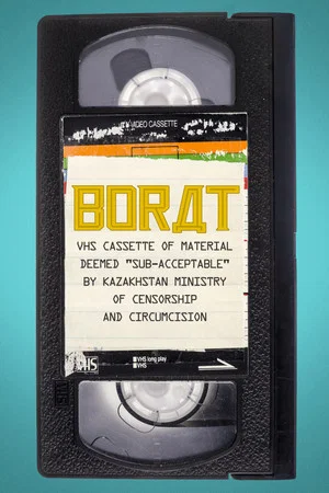 Постер: Борат: кассета VHS с материалами, признанными «недопустимыми» Министерством цензуры и духовного образования Казахстана