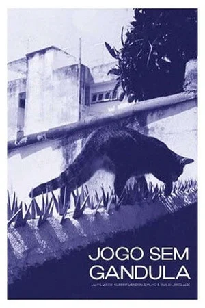 Постер: Jogo sem Gandula