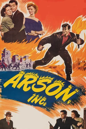 Постер: Arson, Inc.