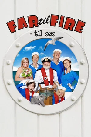 Постер: Father of Four: At Sea