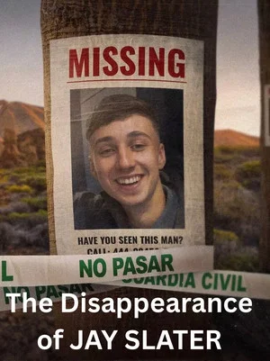 Постер: The Disappearance of Jay Slater