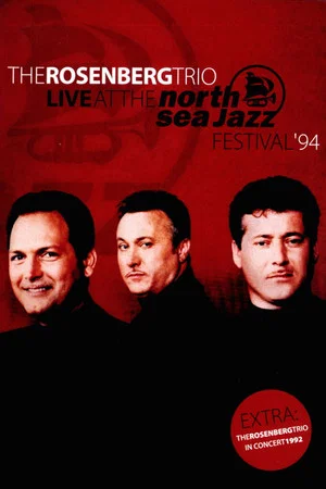 Постер: The Rosenberg Trio Live at The North Sea Jazz Festival ’94