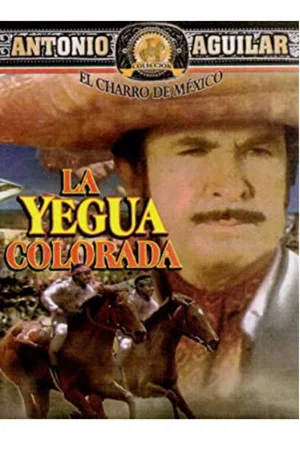 Постер: La yegua colorada