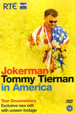 Постер: Jokerman: Tommy Tiernan in America
