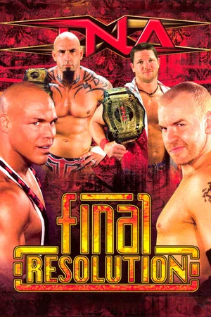 Постер: TNA Final Resolution January 2008