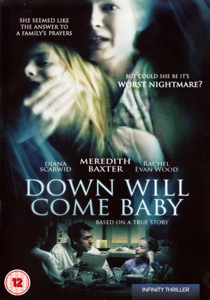 Постер: Down Will Come Baby