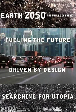 Постер: Earth 2050: The Future of Energy