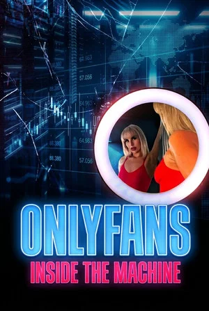 Постер: OnlyFans: Inside the Machine