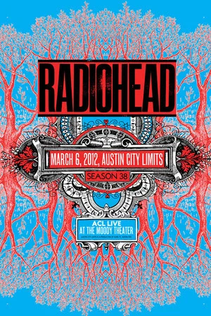 Постер: Radiohead: Austin City Limits 2012