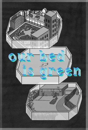 Постер: Our Bed Is Green