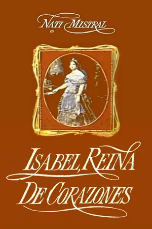 Постер: Isabel Reina de Corazones