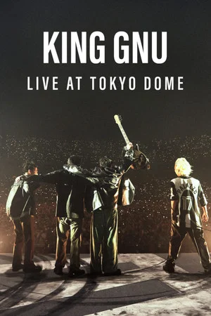 Постер: King Gnu Live at TOKYO DOME