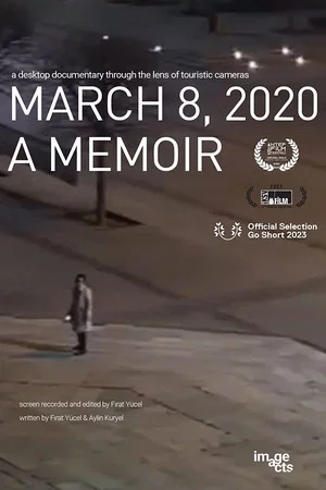 Постер: 8 Mart 2020: Bir Günce
