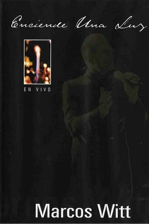 Постер: Marcos Witt Enciende una luz