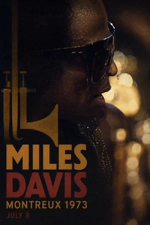 Постер: Miles Davis - The Definitive Miles Davis At Montreux July 8 TH 1973