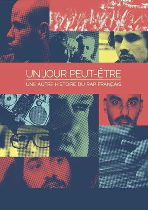 Постер: Maybe someday, another history of French rap