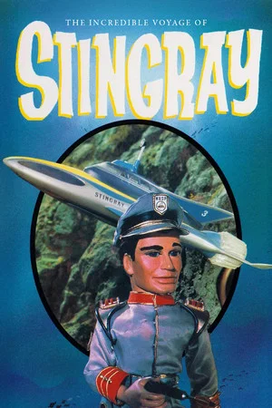 Постер: The Incredible Voyage of Stingray