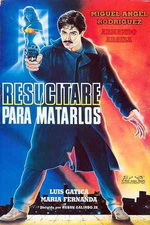 Постер: Resurrected To Kill