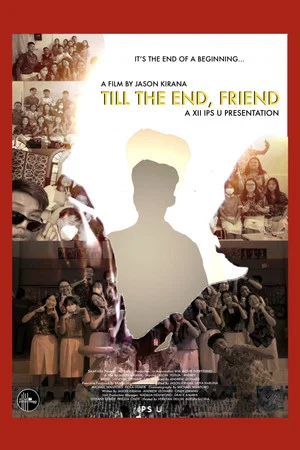 Постер: Till the End, Friend
