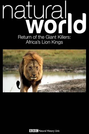 Постер: Return of the Giant Killers: Africa's Lion Kings