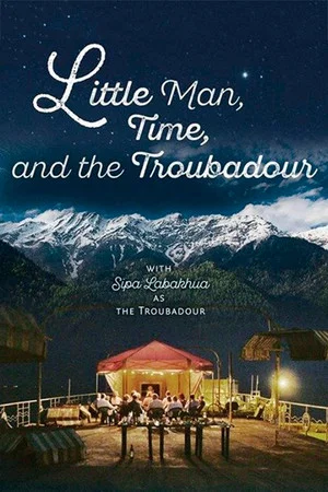 Постер: Little Man, Time and the Troubadour