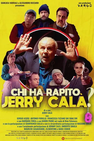 Постер: Chi ha rapito Jerry Calà?