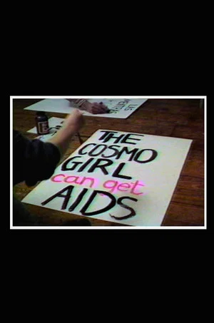 Постер: Doctors, Liars, and Women: AIDS Activists Say No to Cosmo