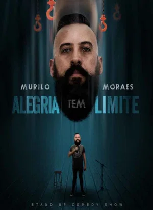 Постер: Murilo Moraes – Alegria Tem Limite