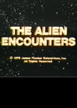 Постер: The Alien Encounters