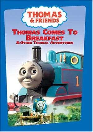 Постер: Thomas & Friends: Thomas Comes To Breakfast & Other Thomas Adventures